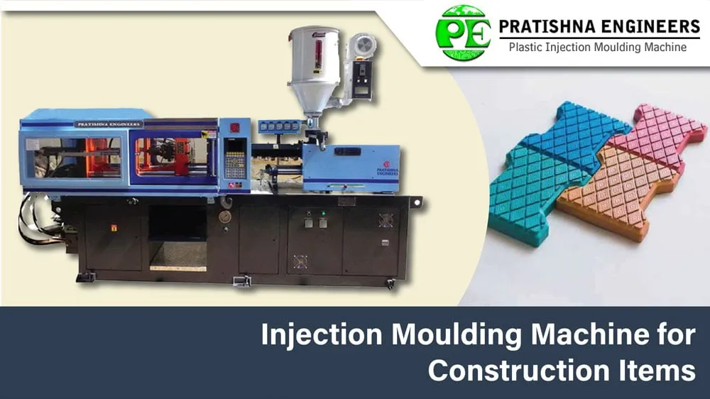 Injection Moulding Machine for Construction Items
